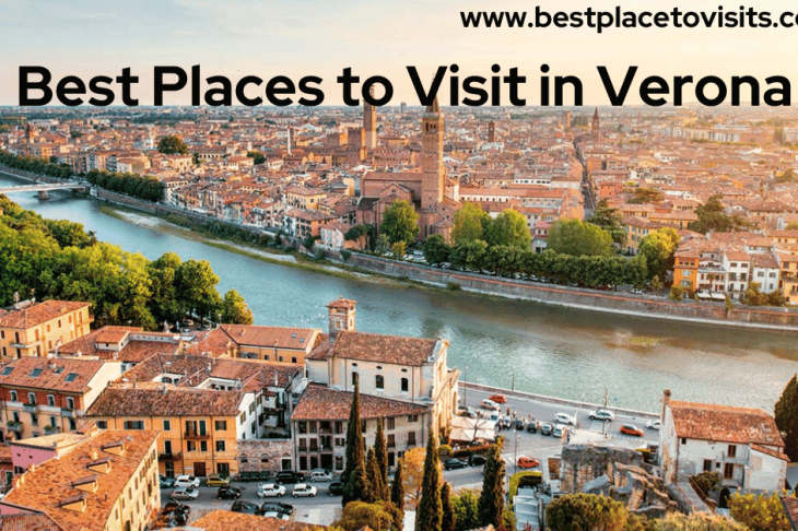 Best Places to Visit in Verona